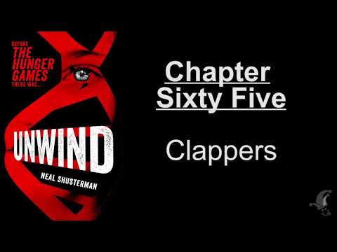 Unwind - Chapter 65 - Clappers