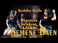 PENGEN NANGIS !!! SYAHIBA SAUFA - SEMENE BAEN | BEHIND THE SCENE BY ARTINE PROJECT