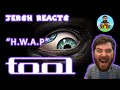 Tool H.W.A.P Reaction! - Jersh Reacts