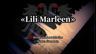 Video thumbnail of "Lili Marleen - German Soldier Love Song [Piano+Lyrics]"