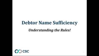 Recorded Webinar - Accuracy is Everything: UCC Financing Statement Debtor Name Essentials