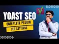 Yoast SEO Tutorial 2026 | How to Setup Yoast SEO Plugin | Best Settings for WordPress SEO Yoast