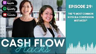 Episode 29: 5 Most Common ROTH Conversion Mistakes!
