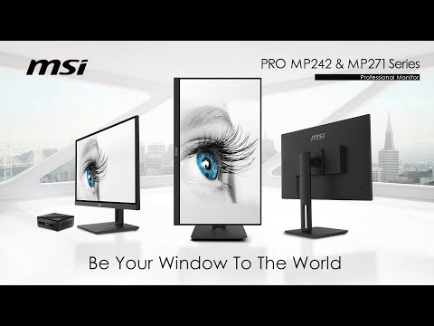 PRO MP242 & MP271 Series- Be Your Window To The World | Professional Monitor | MSI