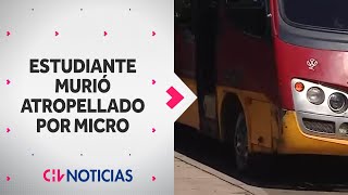 "HORRIBLE LO QUE PASÓ": Conmoción en Valparaíso por estudiante atropellado por micro - CHV Noticias