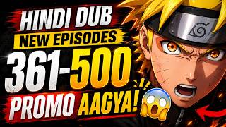OMG 😲 Naruto Shippuden Hindi Dub New Episodes 😳 EPs 361-500 Release Date? | Factolish