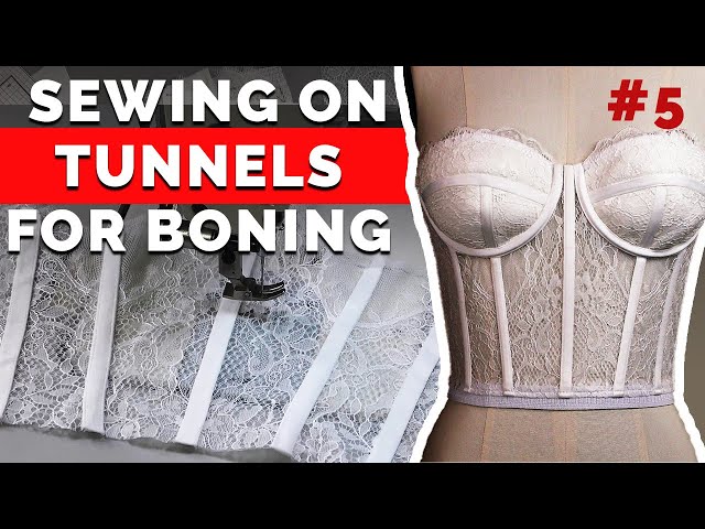 Sewing on Tunnels for Boning  Bustier Corset DIY 