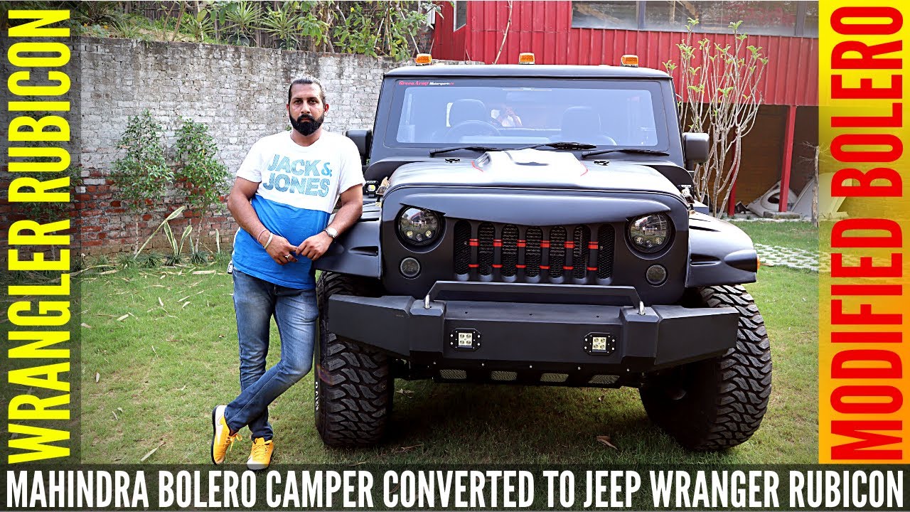 Mahindra Bolero Camper Converted to Jeep Wrangler Rubicon ...