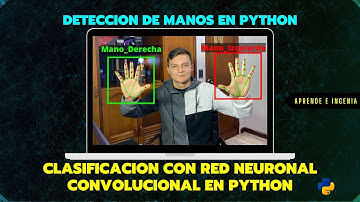 DETECCION Y CLASIFICACION DE MANOS con Python y OpenCV | Clasificador de Imágenes con Tensorflow