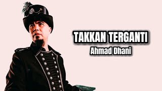 Download lagu AHMAD DHANI - TAKKAN TERGANTI VIDEO LIRIK || COVER SONG YOVIE WIDIANTO