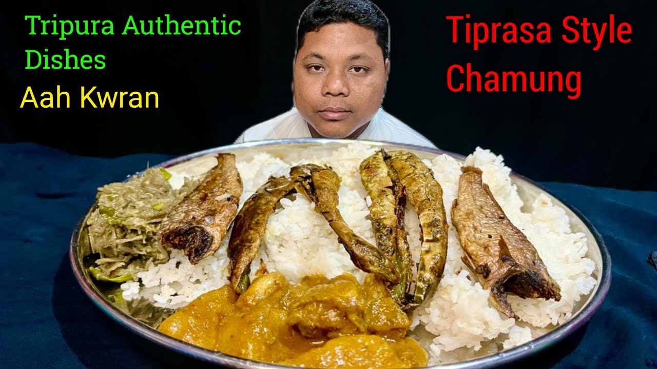 Tripura Authentic Dishes || Tiprasa Thali Chicken Curry With Water Rice Aah Kwran Baja Bharwa Chilli