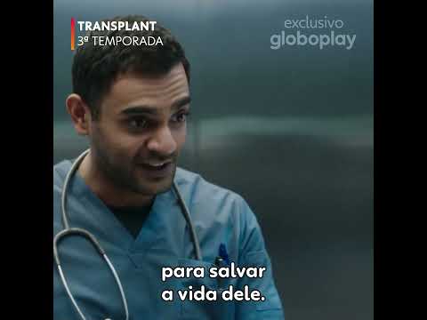 Transplant T3 | Série | Assine o Globoplay - Transplant T3 | Série | Assine o Globoplay