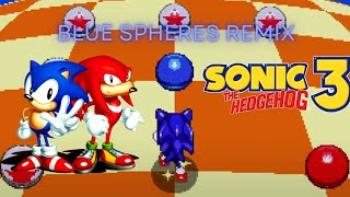 Blue Spheres  Sonic 3 Remix [Sega Genesis]