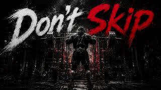[Workout BGM] Don’t Skip