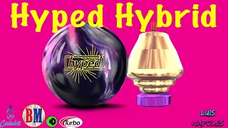 Roto Grip Hyped Hybrid Ball Review By Luis Napoles | Lets Get HYPED!!!!