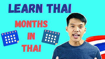 Learn the Months of the Year in Thai