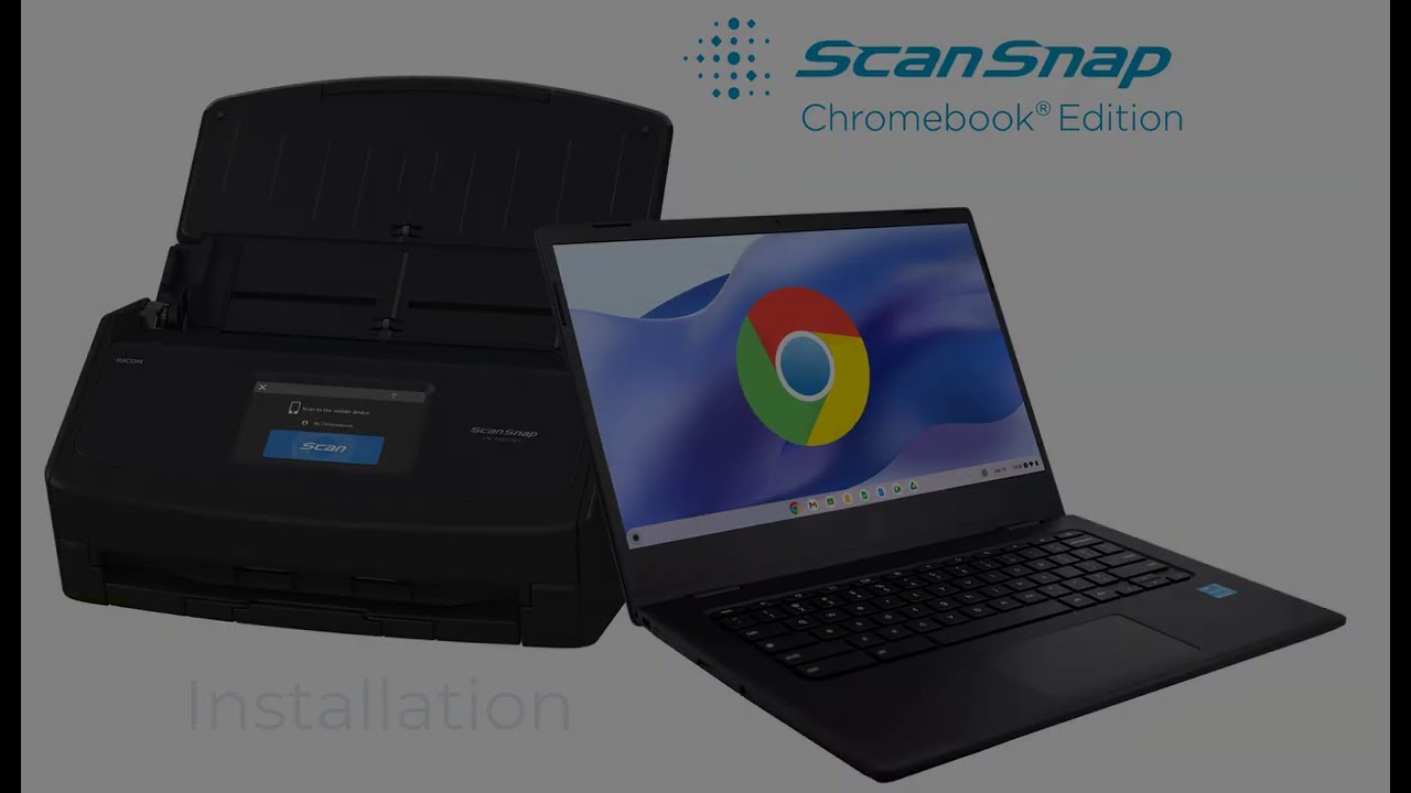 How To Setup Your ScanSnap iX1600 ChromeBook® Edition 