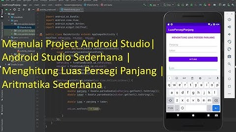 Tutorial Menghitung Luas Persegi Panjang Android Studio| Project Sederhana  | Aritmatika Sederhana |