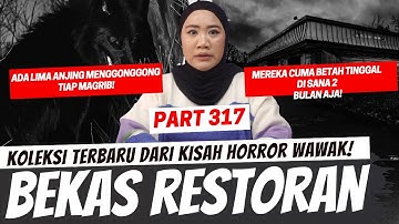 BEKAS RESTORAN - KHW PART 317