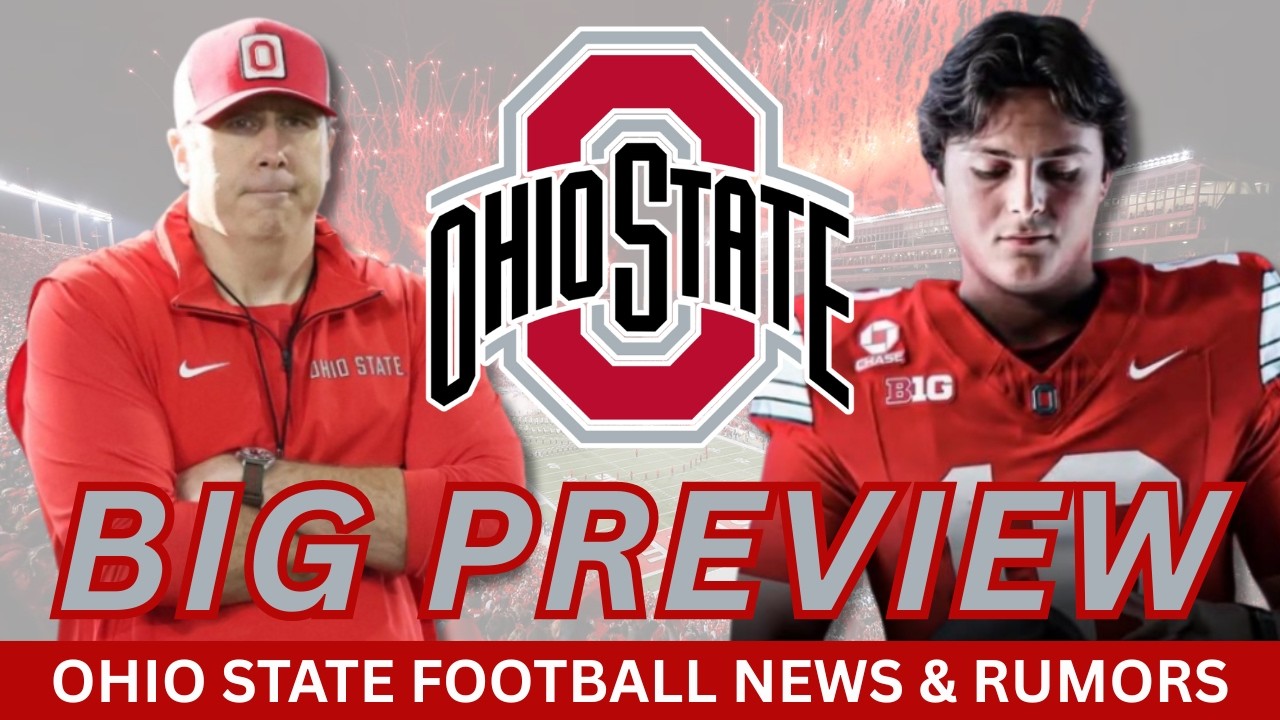 BIG Ohio State  🌰  Quarterback Preview | Ohio State 🏈 News