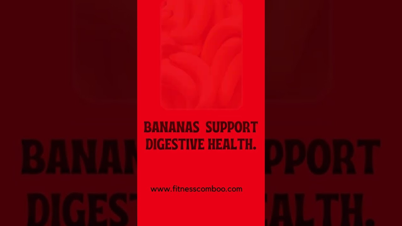 HEALTH BENEFITS OF BANANA 