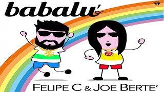 Felipe C & Joe Berte' - Babalu' (Radio Edit - Teaser)