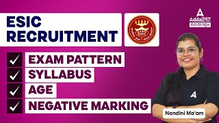 Esic Recruitment 2023 Syllabus, Exam Pattern, Age, Eligibility, Negative Marking By Nandini Mam