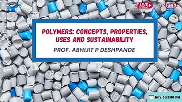 LIVE - Polymers: concepts, properties, uses and sustainability