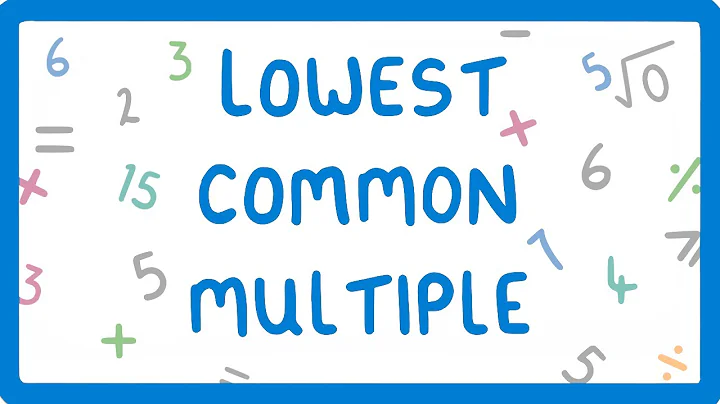 How to find the Lowest Common Multiple (LCM) (2026/27 exams)