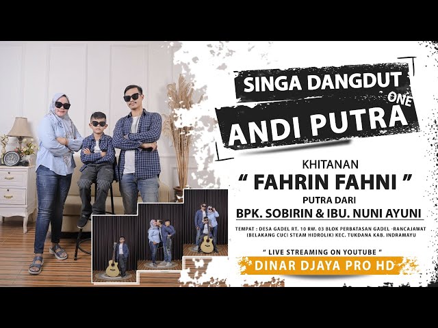 🔴[ LIVE NGARAK ] SINGA DANGDUT ANDI PUTRA ONE || KHITANAN FAHRIN FAHNI || EDISI SENIN 25 DES 2023 class=