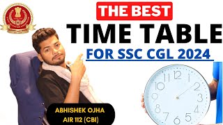 Daily Routine For SSC CGL 2024?I The Best Time Table For SSC CGL/CHSL  I Abhishek Ojha Sir