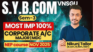CORPORATE ACCOUNT | MOST IMP THEORY | BCOM SEM-3 |VNSGU