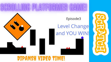 Make a Scrolling Platformer Game!Ep3|Dipansh Video Time| Scratch Tutorials!