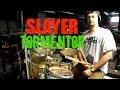 SLAYER - Tormentor - drum cover