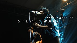 Stereowall - Jakarta Hari Ini (Live at Gladiator, Bekasi)