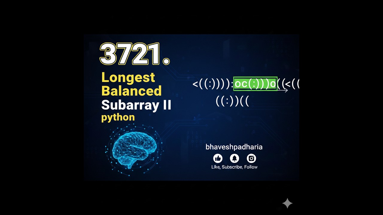 3721. Longest Balanced Subarray II python Leetcode - YouTube
