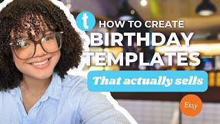 How to create birthday templates and sell it on Etsy | Easy tutorial