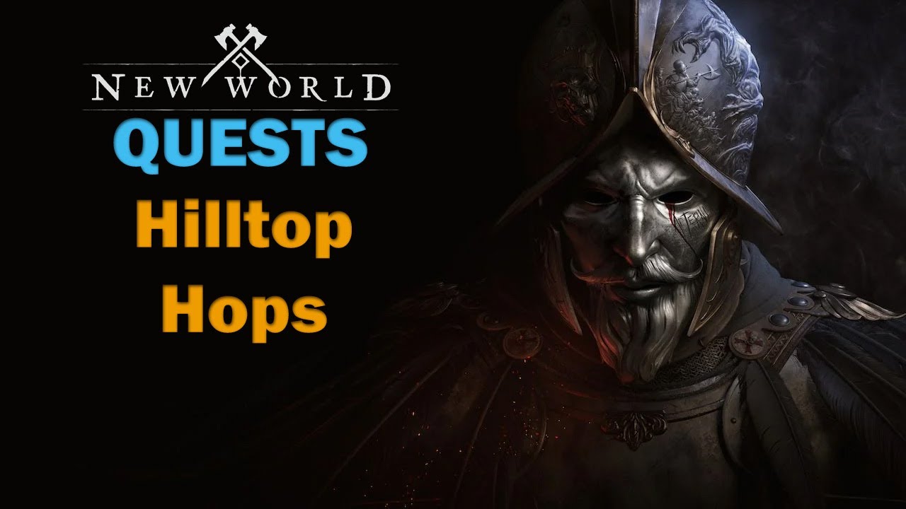 New World - Quest - Hilltop Hops