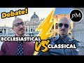 Debate should you learn classical or ecclesiastical latin