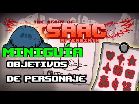 The Binding of Isaac AFTERBIRTH Marcas de Logro de Personaje (Guía/Tutorial)