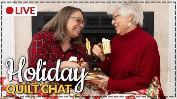 🔴 Getting Ready for the Holidays! | Quilt Chat with Fabric Café