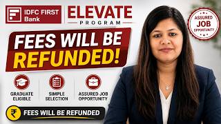 Information IDFC FIRST Bank Elevate Program | Graduate Eligible | Fees Refund | #bank #idfcfirst #banking #job News