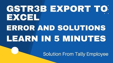 how to export gstr 3b from tally in excel | gstr3b export error in tally prime