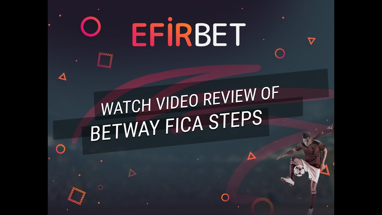 fica-betway-account-how-to-upload-fica-documents-on-betway-i-efirbet