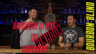 Pinhook Bourbon N Rye Vs Bourbon  Bourbon Blind Review
