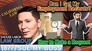 How Do I Request My Employment Records in California?