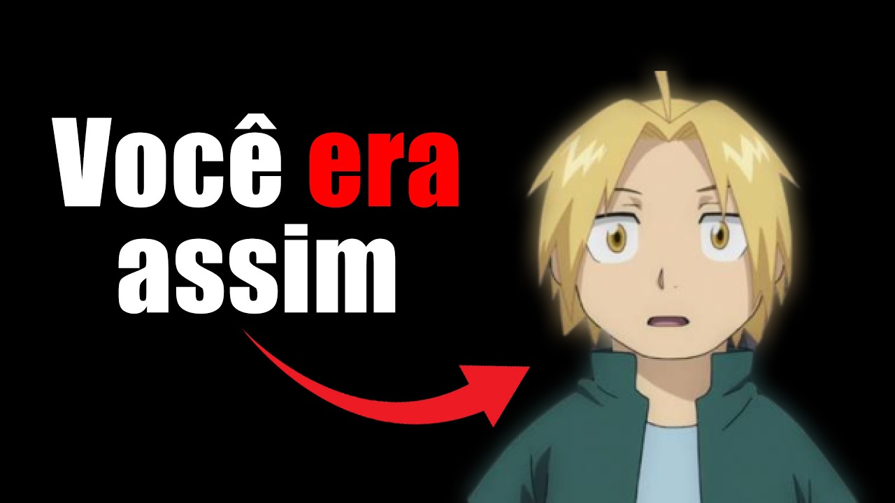 Talvez Você Tenha Crescido Rápido Demais… (Igual Edward Elric)