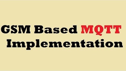 GSM based MQTT implementation