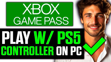 How To Play XBOX Game Pass On PC With PS5 Controller (2025) - Step by Step