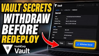 How to withdraw secrets from HashiCorp Vault before redeploying - Complete Guide